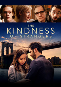 THE KINDNESS OF STRANGERS (2019)